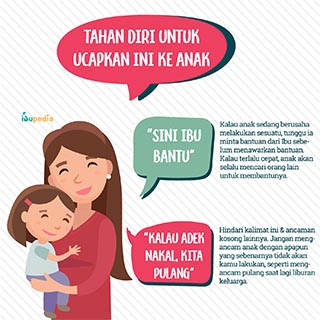 Infografis: Tahan Diri untuk Ucapkan Ini ke Anak